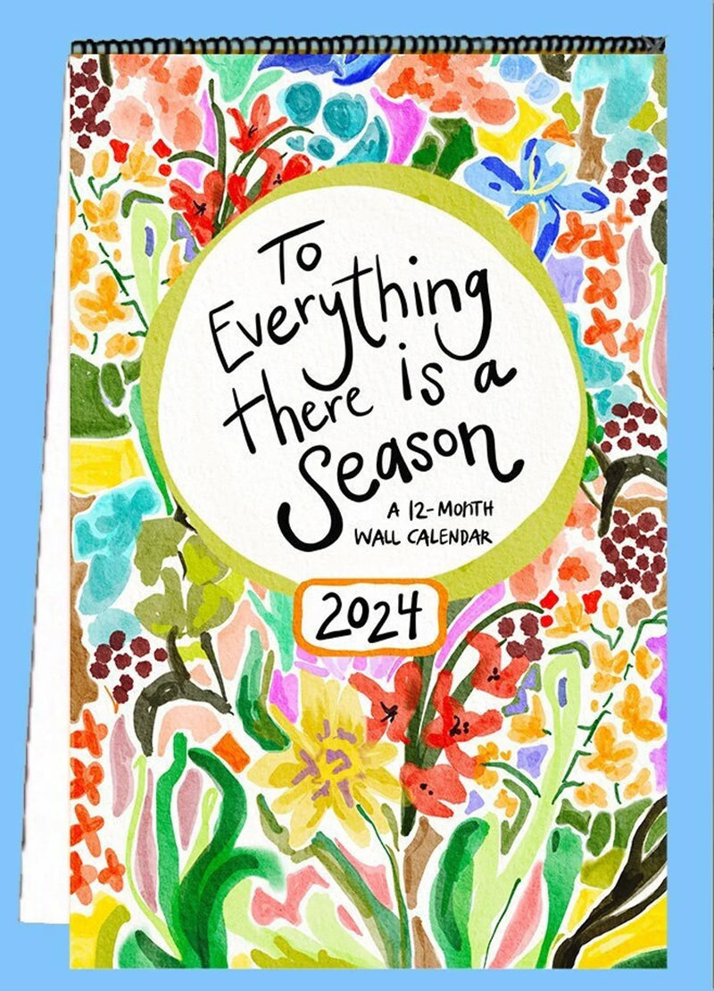 To Everything there is a Season 2024 Calendar