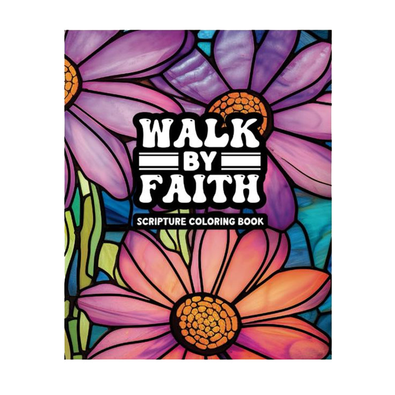 Walk By Faith Coloring Book